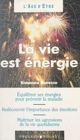 La vie est énergie