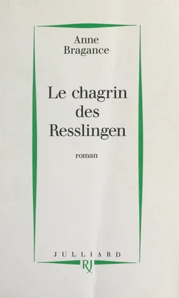 Le chagrin des Resslingen