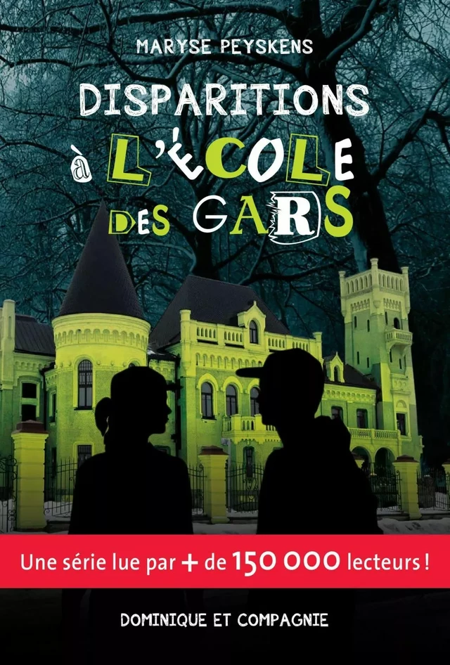 Disparitions à l’École des gars - Maryse Peyskens - Dominique et compagnie