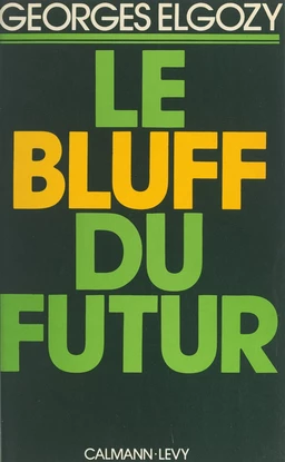 Le bluff du futur