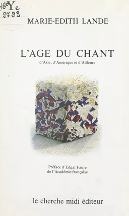 L'âge du chant d'Asie, d'Amérique et d'ailleurs