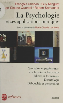 La psychologie et ses applications pratiques