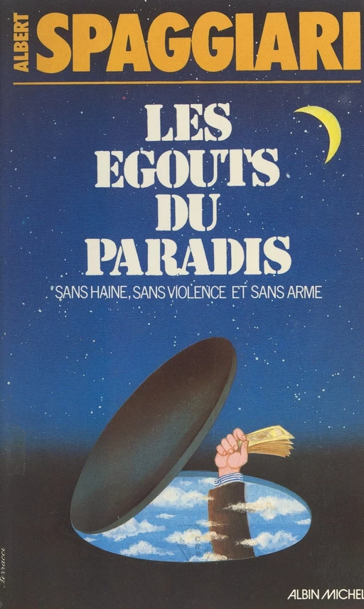 Les égouts du paradis - Albert Spaggiari - (Albin Michel) réédition numérique FeniXX