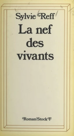 La nef des vivants