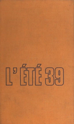 L'été 39