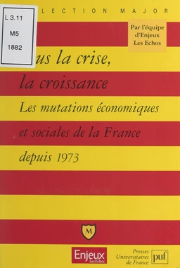 Sous la crise, la croissance