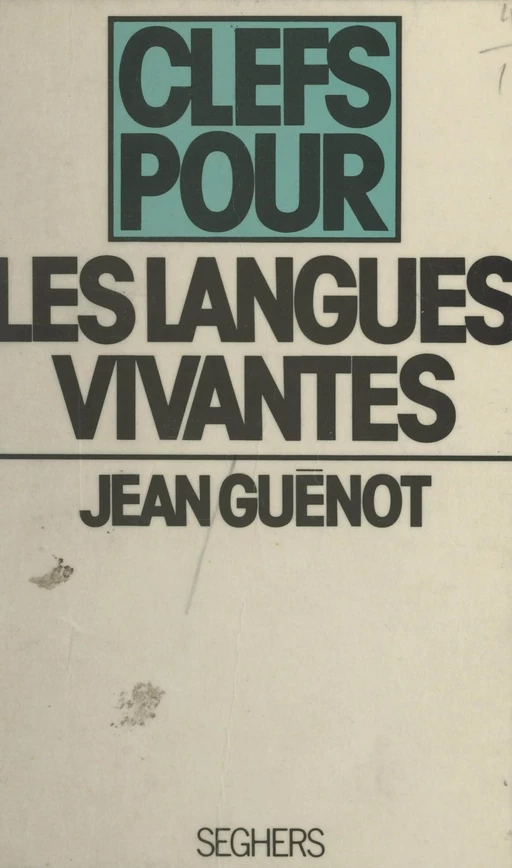 Les langues vivantes - Jean Guenot - (Seghers) réédition numérique FeniXX