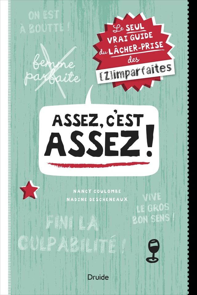 Assez, c’est assez ! - Nadine Descheneaux, Nancy Coulombe - Éditions Druide