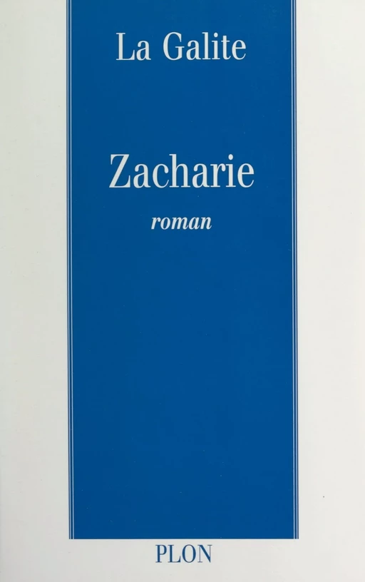 Zacharie - John La Galite - (Plon) réédition numérique FeniXX