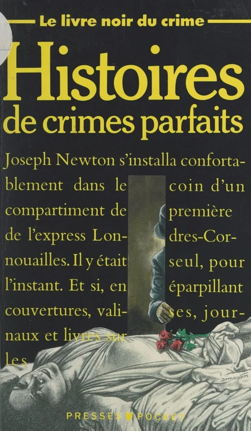 Le livre noir du crime (1). Histoires de crimes parfaits -  Collectif - (Pocket) réédition numérique FeniXX