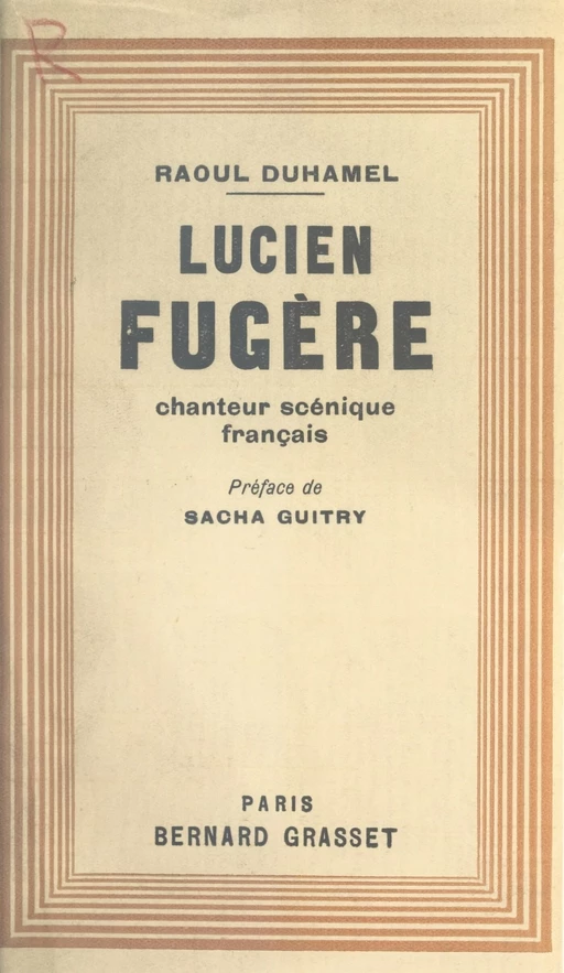 Lucien Fugère - Raoul Duhamel - (Grasset) réédition numérique FeniXX