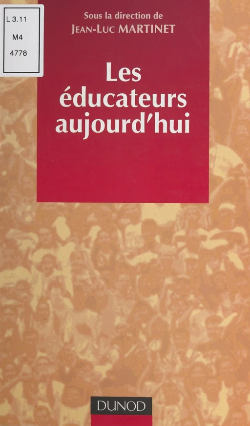 Les éducateurs aujourd'hui -  Collectif - (Dunod) réédition numérique FeniXX