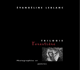 Trilogie forestière