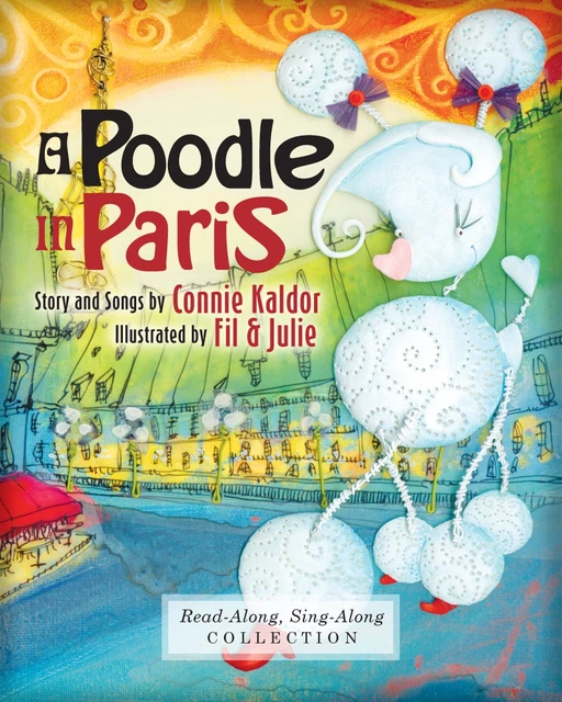 A Poodle in Paris (Enhanced Edition) - Connie Kaldor - La Montagne secrète