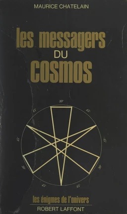 Les messagers du cosmos