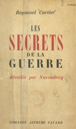 Les secrets de la guerre dévoilés par Nuremberg