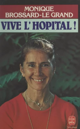 Vive l'hôpital !