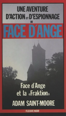 Face d'ange et la "Fraktion"