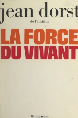 La force du vivant