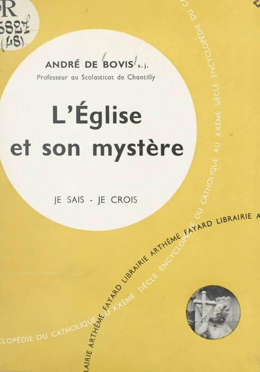 Présence du Salut parmi nous (5). L'Église et son mystère - André de Bovis - (Fayard) réédition numérique FeniXX