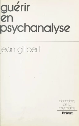 Guérir en psychanalyse