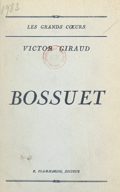 Bossuet - Victor Giraud - (Flammarion) réédition numérique FeniXX