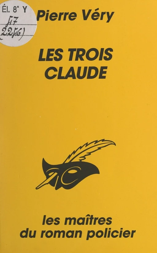 Les trois Claude - Pierre Véry - (Éditions Du Masque) réédition numérique FeniXX