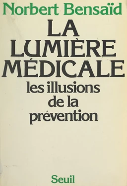 La lumière médicale