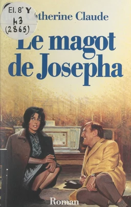 Le magot de Josepha