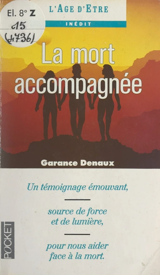 La mort accompagnée - Garance Denaux, Jeanne Fraichet - (Pocket) réédition numérique FeniXX