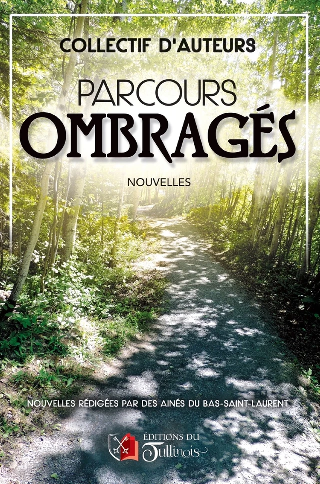 Parcours ombragés -  Collectif d'auteurs - Tullinois