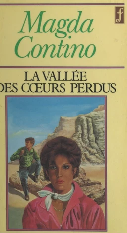 La vallée des cœurs perdus