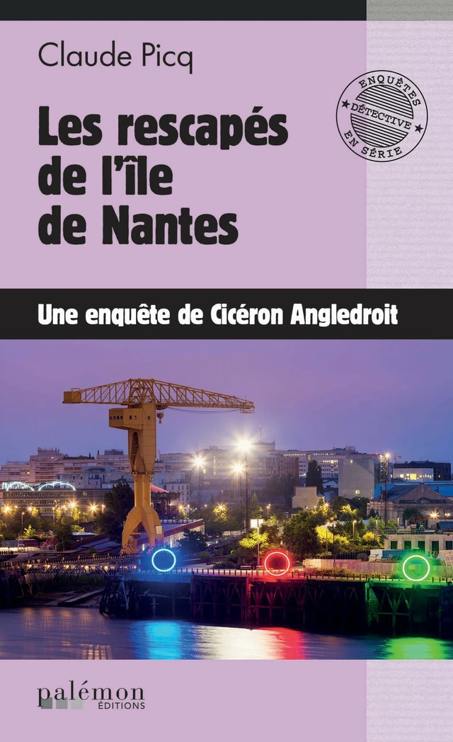 Les rescapés de l'île de Nantes - Claude Picq - Palémon