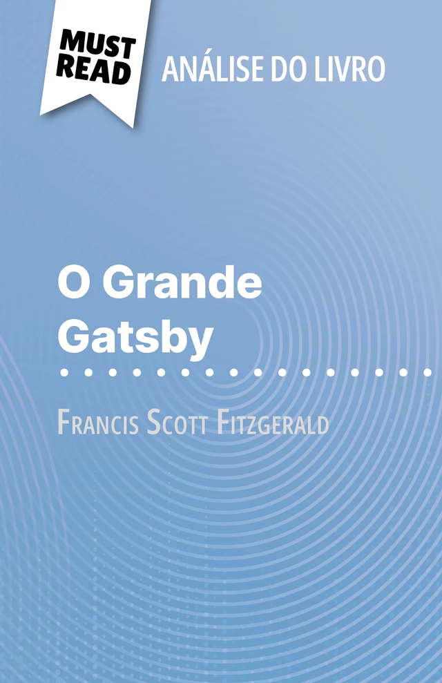 O Grande Gatsby - Eléonore Quinaux - MustRead.com (PT)