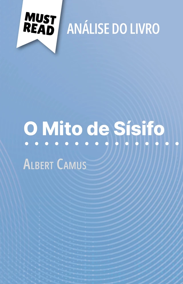 O Mito de Sísifo - Alexandre Randal - MustRead.com (PT)