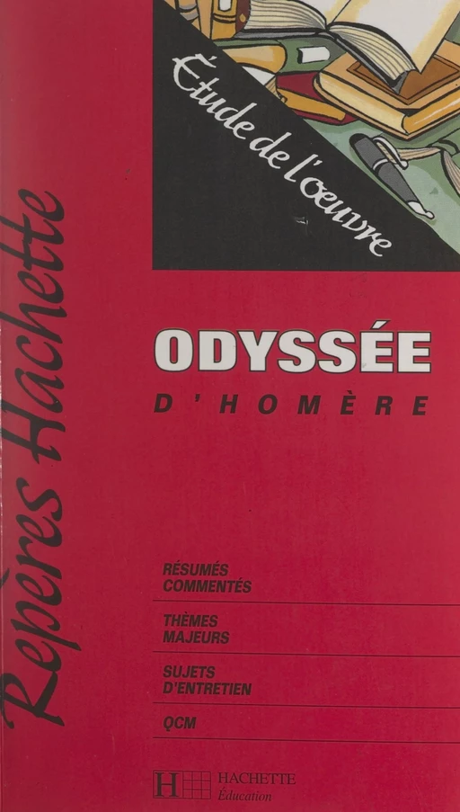 Odyssée, d'Homère - Sylvie Herbinet - (Hachette Éducation) réédition numérique FeniXX