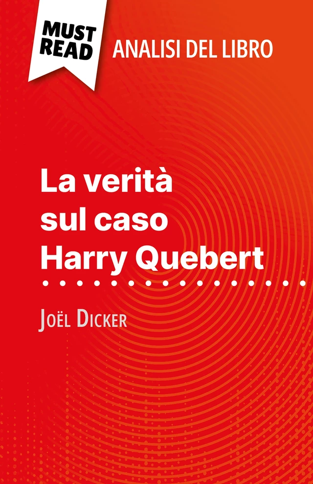 La verità sul caso Harry Quebert - Luigia Pattano - MustRead.com (IT)