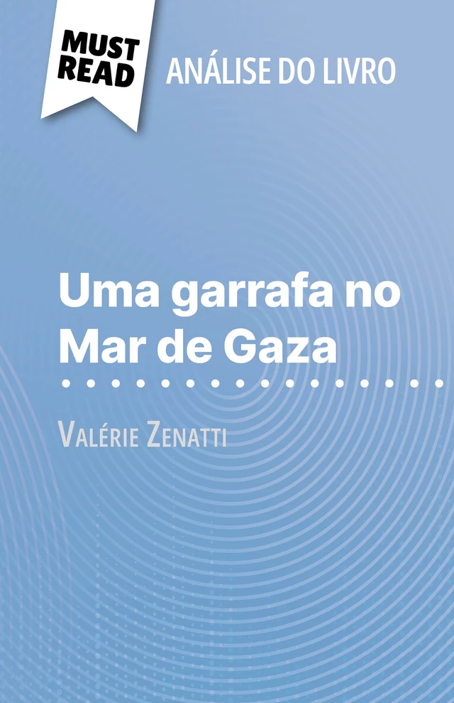 Uma garrafa no Mar de Gaza - Lucile Lhoste - MustRead.com (PT)