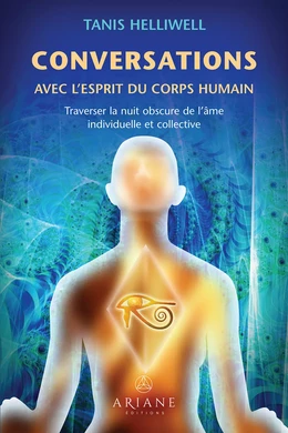 Conversations avec l'esprit du corps humain