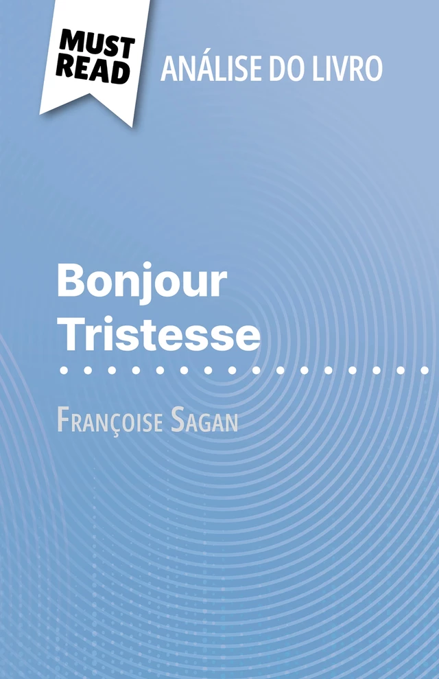 Bonjour Tristesse - Dominique Coutant-Defer - MustRead.com (PT)