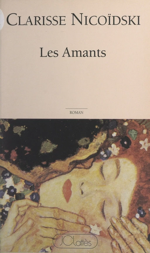 Les amants - Clarisse Nicoïdski - (JC Lattès) réédition numérique FeniXX