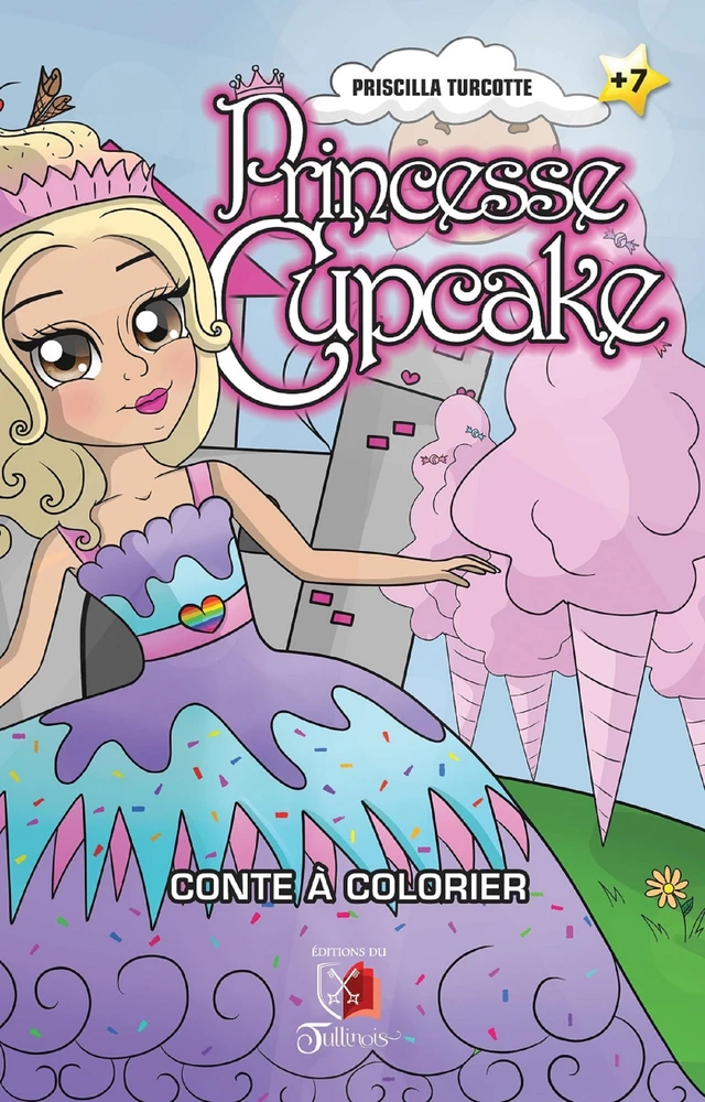 Princesse Cupcake - Priscilla Turcotte - Tullinois