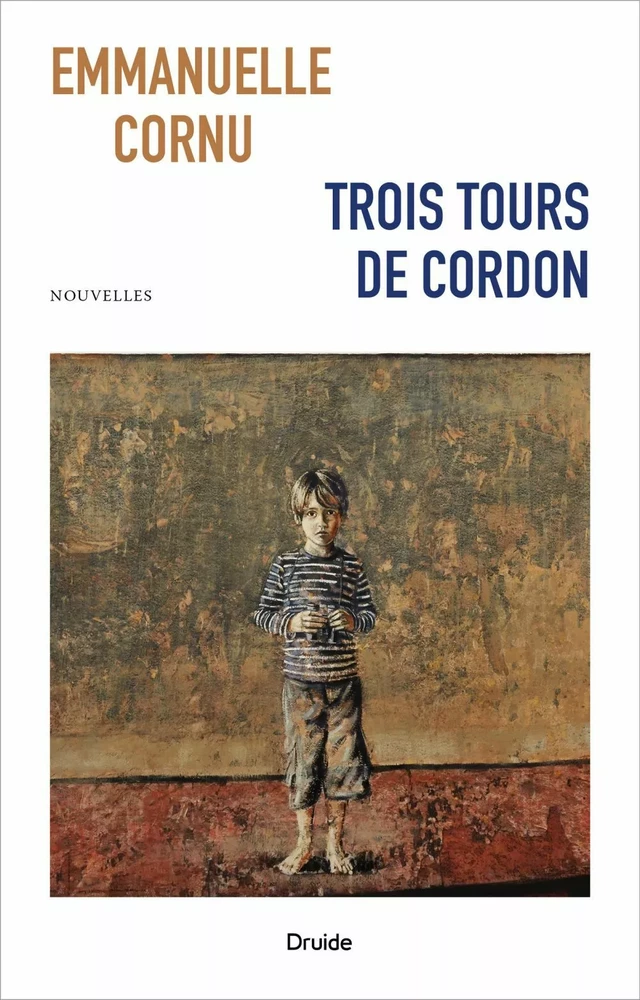 Trois tours de cordon - Emmanuelle Cornu - Éditions Druide