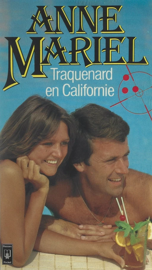 Traquenard en Californie - Anne Mariel - (Pocket) réédition numérique FeniXX