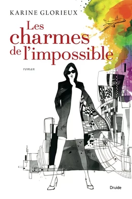 Les charmes de l'impossible