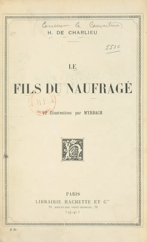 Le fils du naufragé - H. de Charlieu - (Hachette) réédition numérique FeniXX