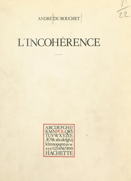 L'incohérence - André Du Bouchet - (Hachette) réédition numérique FeniXX