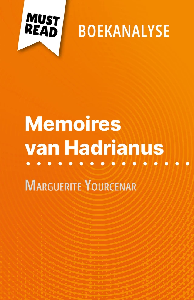 Memoires van Hadrianus - David Noiret - MustRead.com (NL)