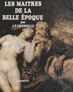 Les maîtres de la Belle Époque