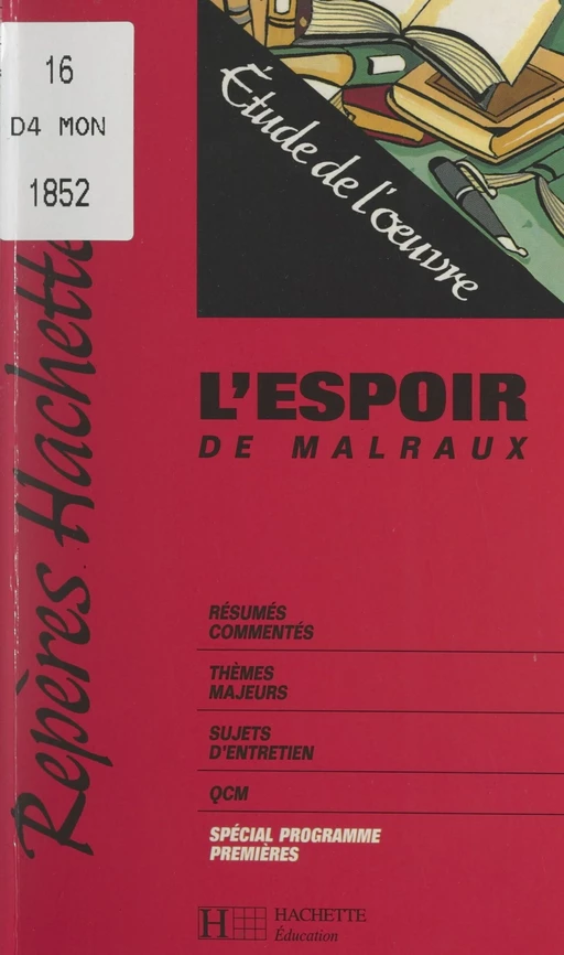 L'espoir, de Malraux - Marc Bochet - (Hachette Éducation) réédition numérique FeniXX